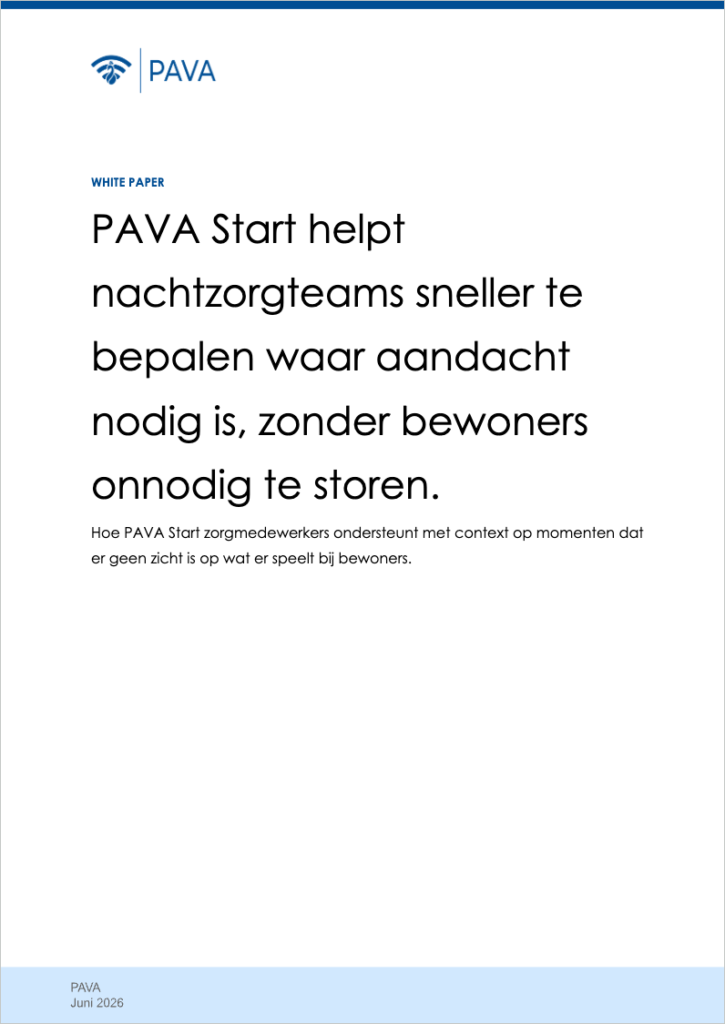 Whitepaper: PAVA Start helpt nachtzorgteams sneller te bepalen waar aandacht nodig is